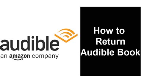 Can You Return Books on Audible? Exploring the Policies and Considerations Behind Audiobook Returns