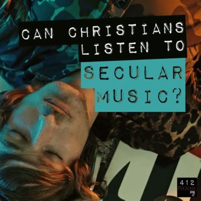 is listening to secular music a sin? Delving into the Moral and Theological Debate Surrounding Musical Choices