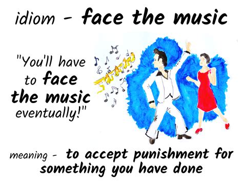 What Is the Origin of the Idiom Face the Music and Its Resonant Expression